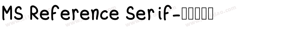 MS Reference Serif字体转换